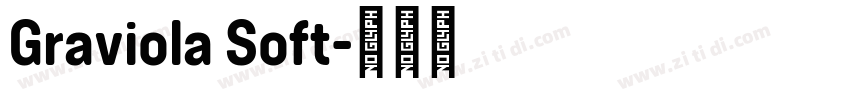 Graviola Soft字体转换